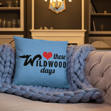 Load image into Gallery viewer, Love Those Wildwood Days - Throw Pillow 18x18&quot;